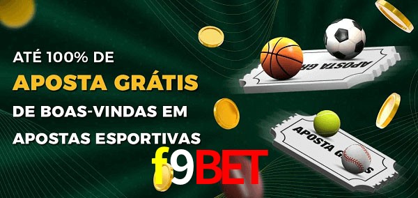 f9bet Ate 100% de Aposta Gratis